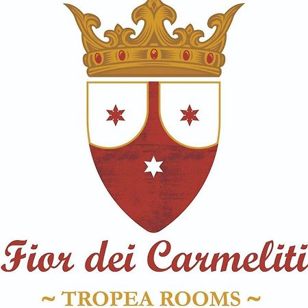 Fior Dei Carmeliti Rooms And Parking Тропея Экстерьер фото